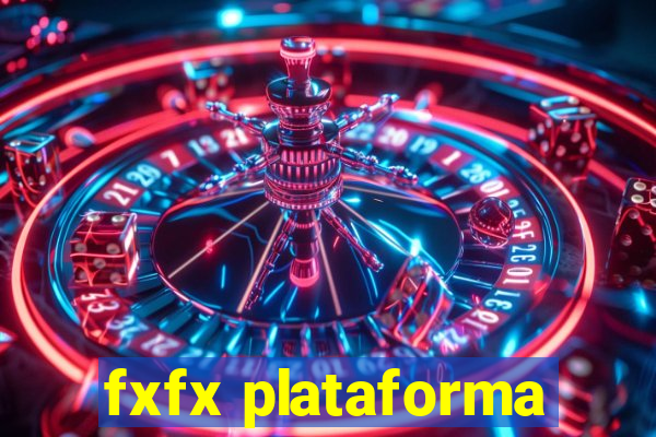 fxfx plataforma